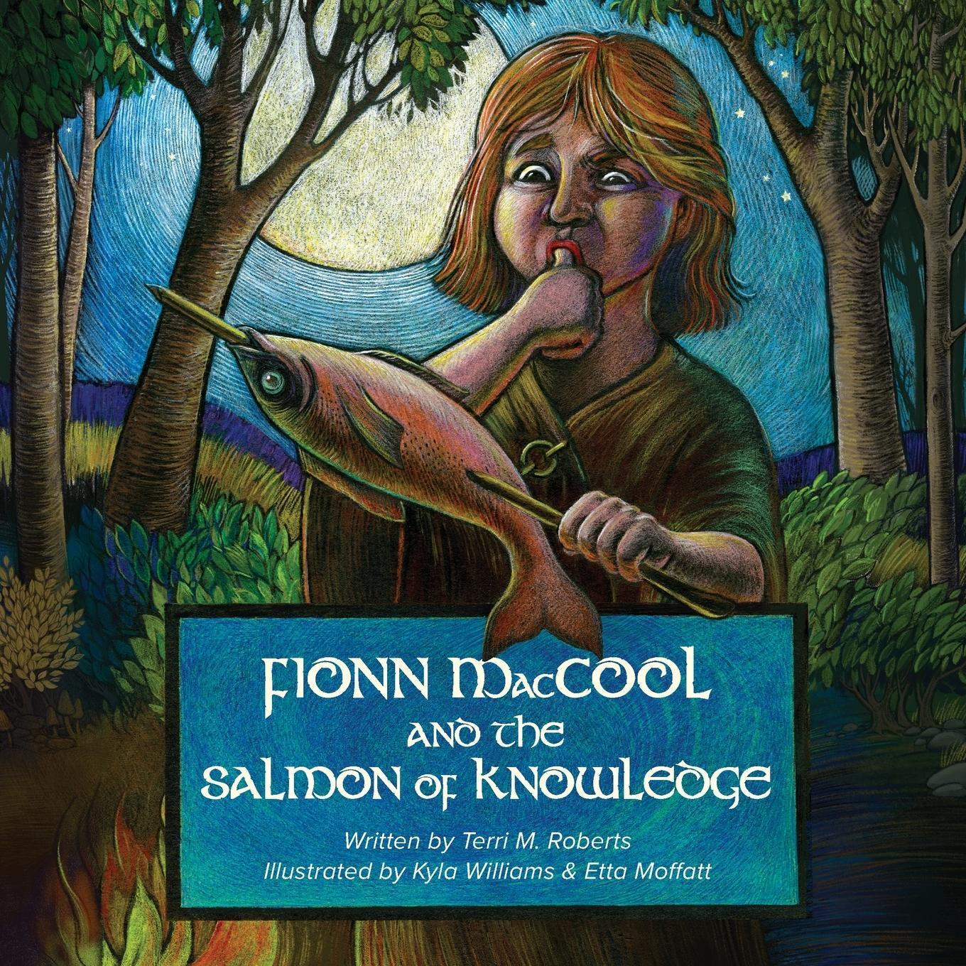Cover: 9781778610011 | Fionn MacCool and the Salmon of Knowledge | Terri M. Roberts | Buch