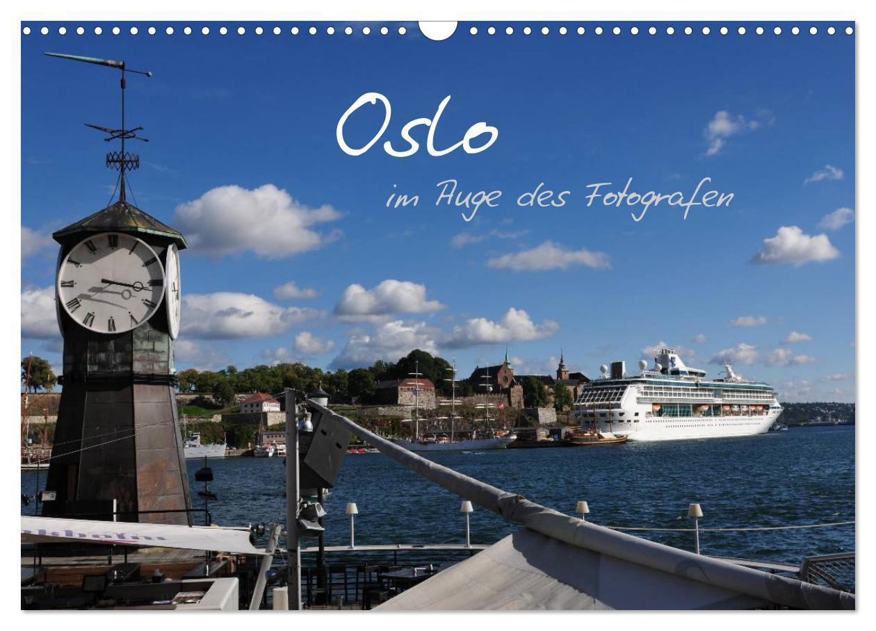 Cover: 9783383402180 | Oslo im Auge des Fotografen (Wandkalender 2024 DIN A3 quer),...