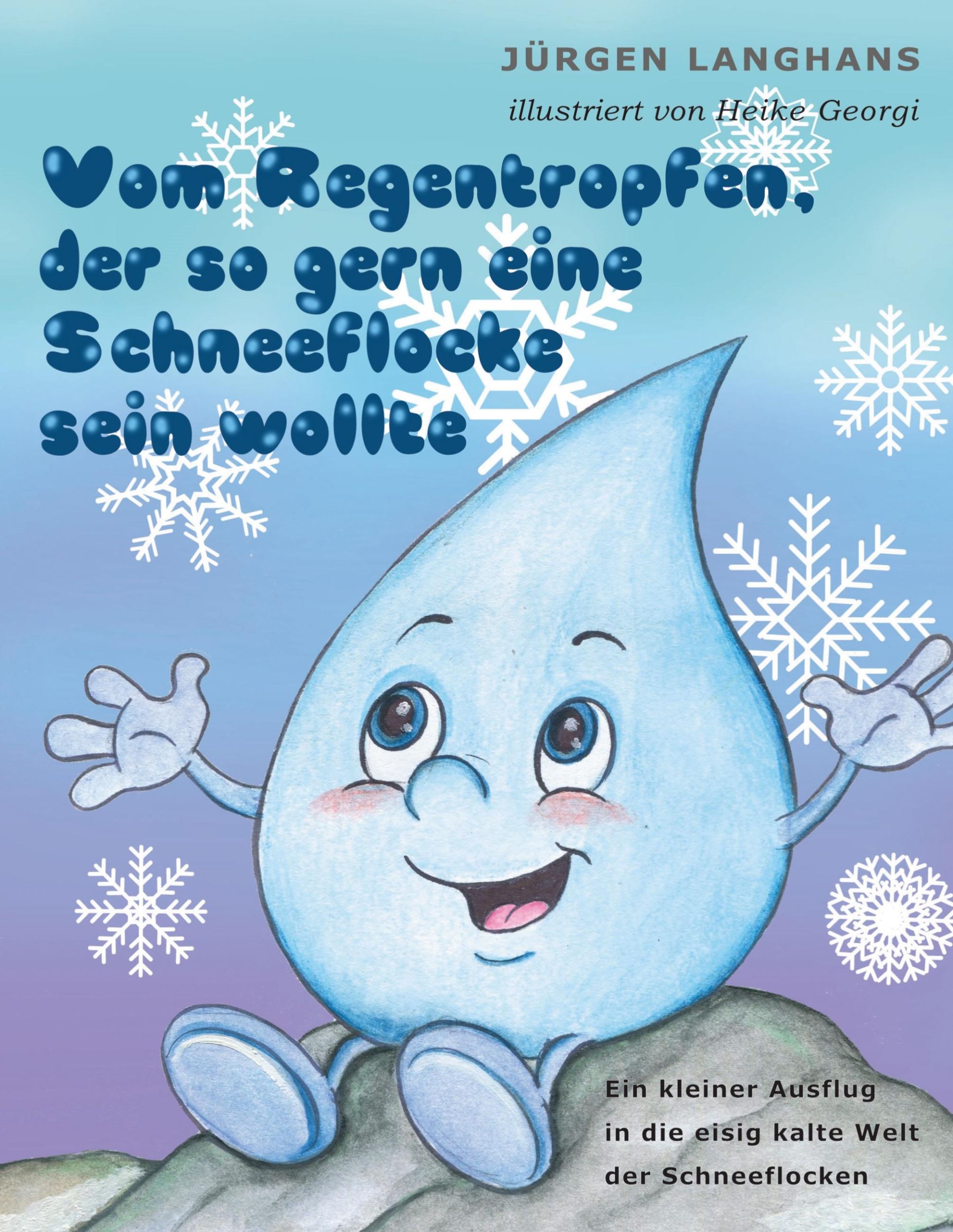 Cover: 9783758351204 | Vom Regentropfen, der so gern eine Schneeflocke sein wollte | Langhans