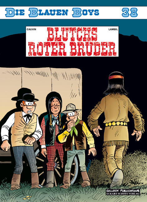 Cover: 9783899085105 | Die blauen Boys - Blutchs roter Bruder | Raoul Cauvin (u. a.) | Buch