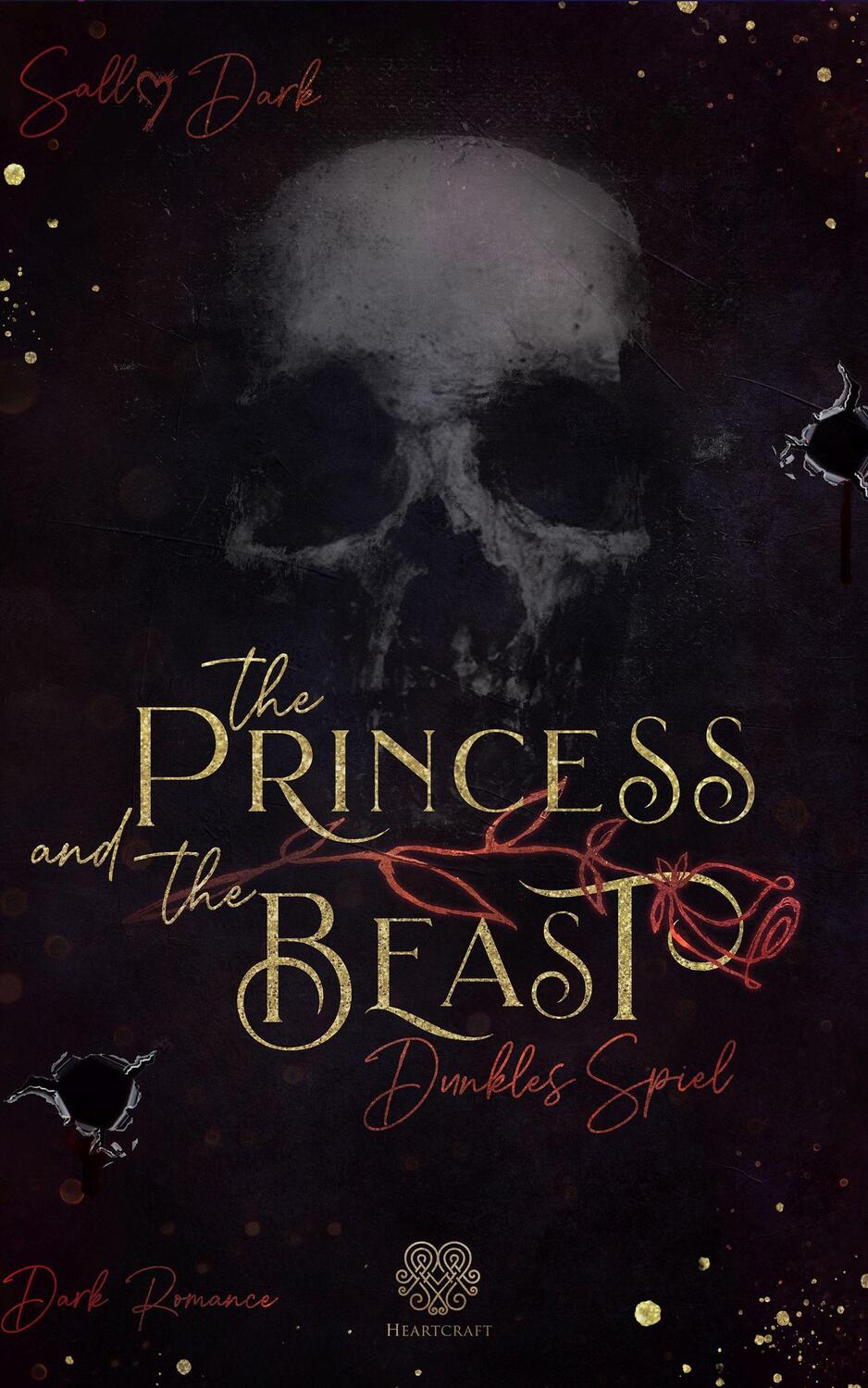 Cover: 9783966986915 | The Princess and the Beast - Dunkles Spiel | Sally Dark | Taschenbuch