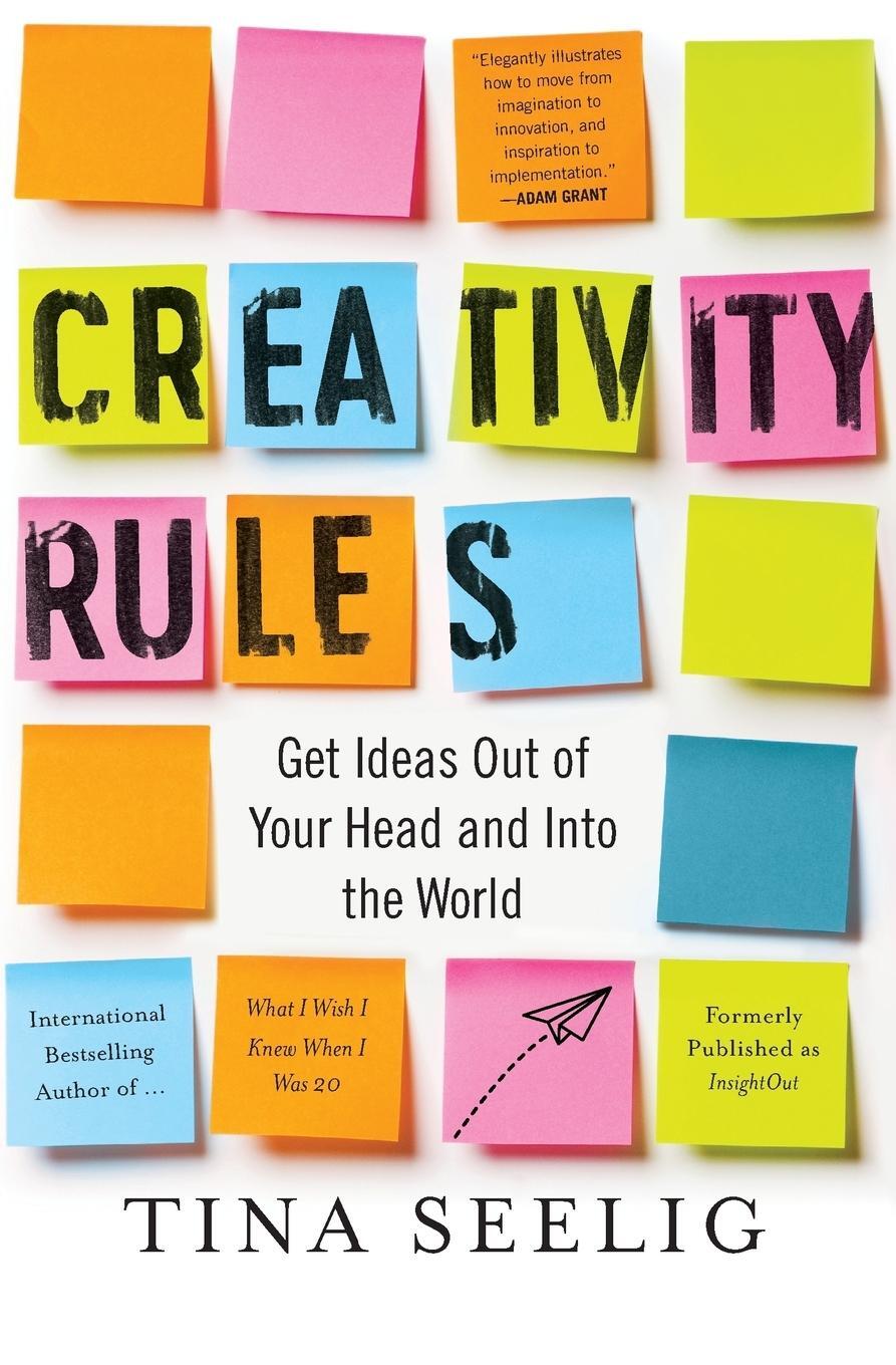 Cover: 9780062301314 | Creativity Rules | Tina Seelig | Taschenbuch | Kartoniert / Broschiert