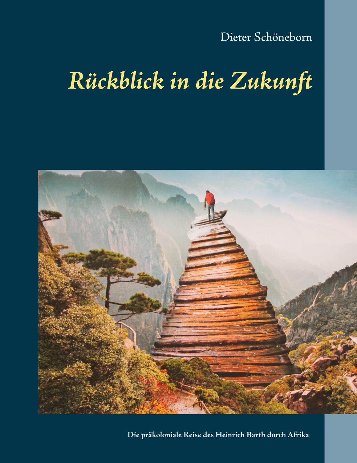 Cover: 9783752685282 | Rückblick in die Zukunft | Dieter Schöneborn | Buch | 178 S. | Deutsch