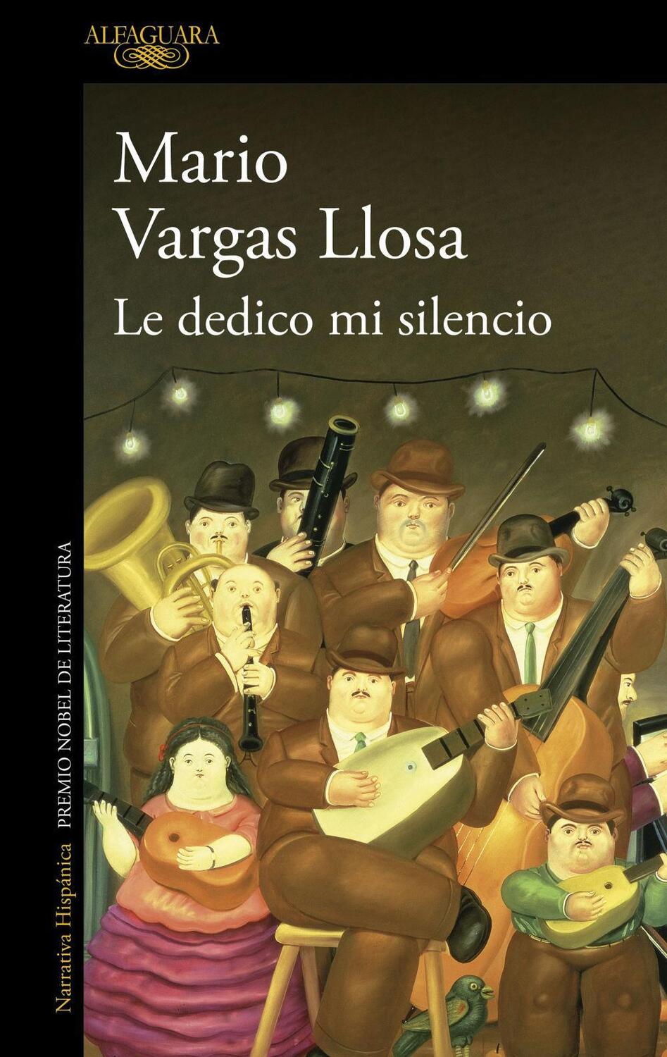Cover: 9788420476599 | Le dedico mi silencio | Mario Vargas Llosa | Taschenbuch | 304 S.
