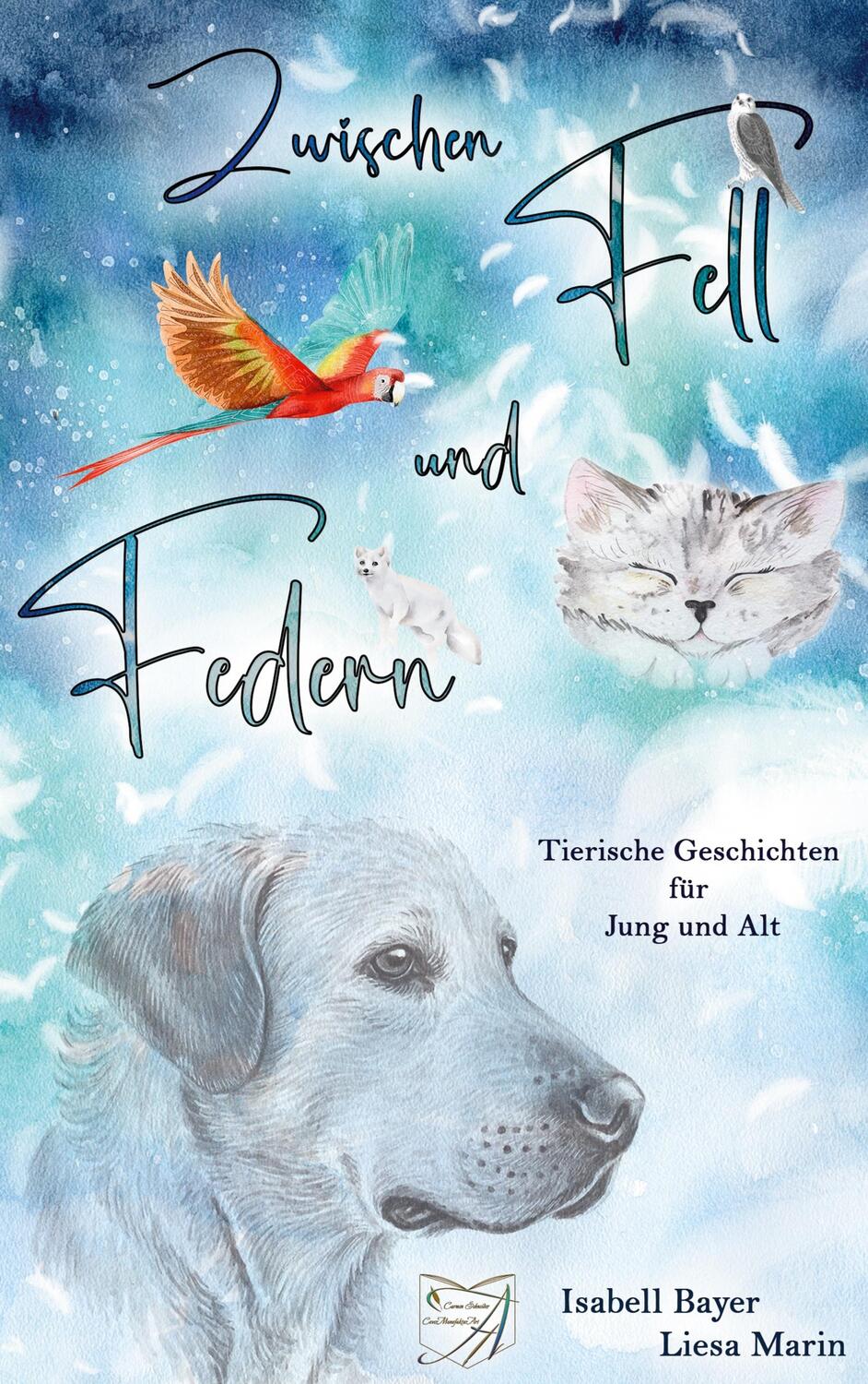 Cover: 9783756844517 | Zwischen Fell und Federn | Tierische Geschichten für Jung und Alt