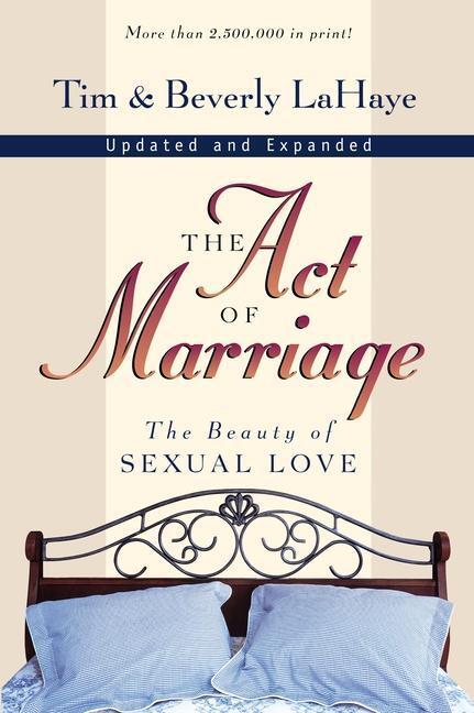 Cover: 9780310211778 | The Act of Marriage | The Beauty of Sexual Love | Tim Lahaye (u. a.)