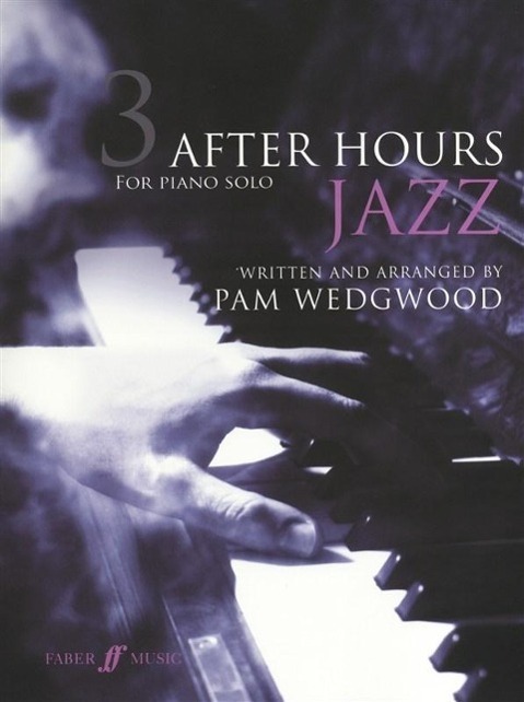 Cover: 9780571536313 | After Hours Jazz 3 | Piano Solo | Pam Wedgwood | Taschenbuch | 2011