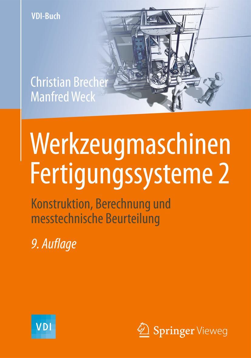 Cover: 9783662465660 | Werkzeugmaschinen Fertigungssysteme 2 | Christian Brecher (u. a.) | xx