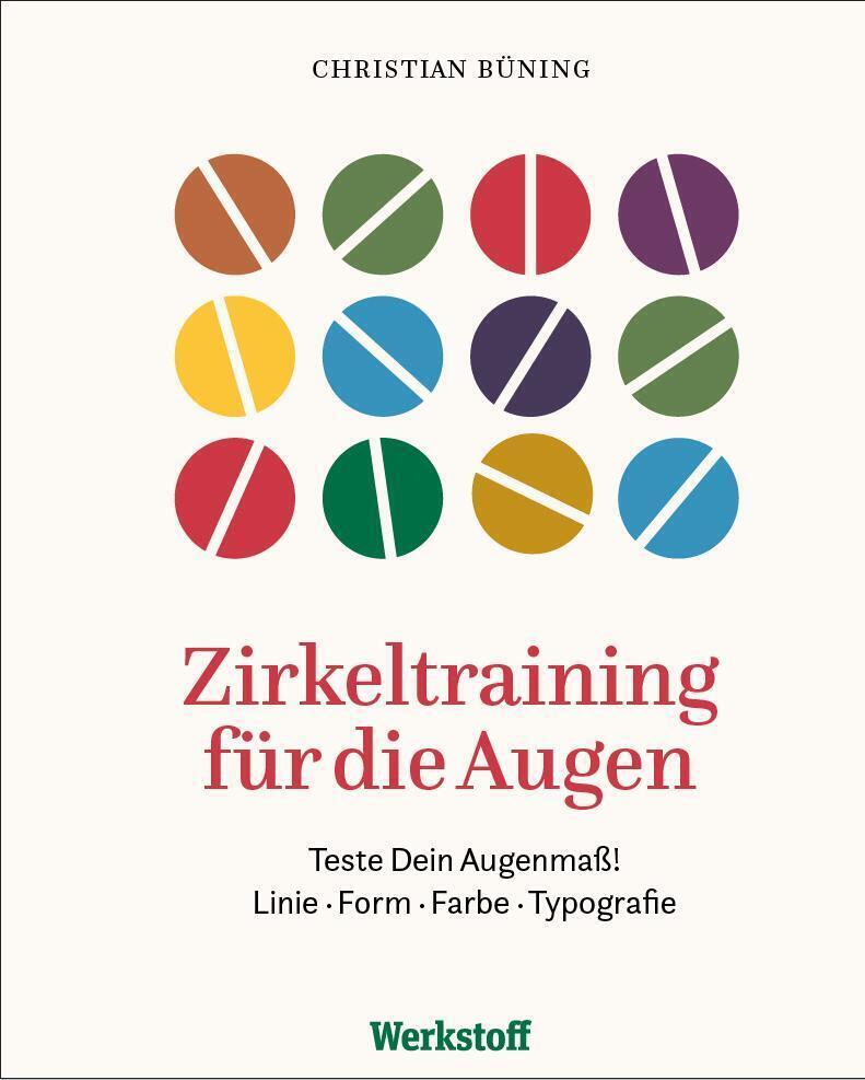 Cover: 9783943513066 | Zirkeltraining für die Augen | Christian Büning | Taschenbuch | 2021