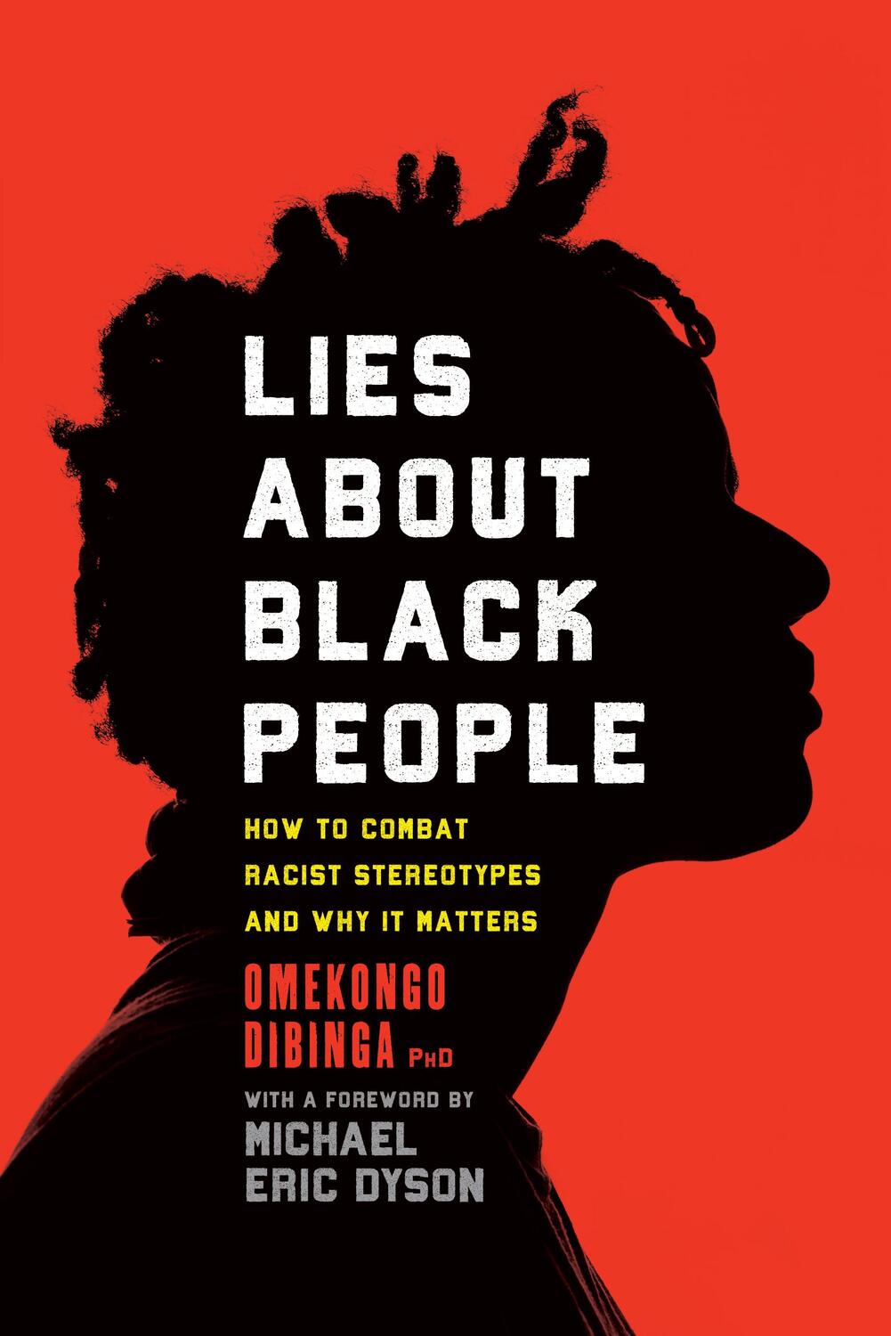 Cover: 9781633888784 | Lies about Black People | Omekongo Dibinga (u. a.) | Buch | Gebunden