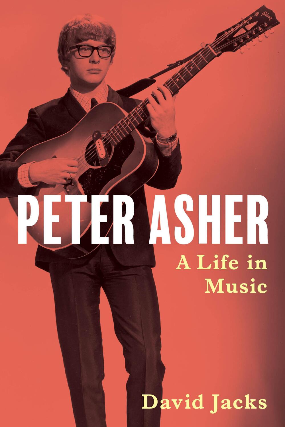 Cover: 9781493061211 | Peter Asher | A Life in Music | David Jacks | Buch | Gebunden | 2023