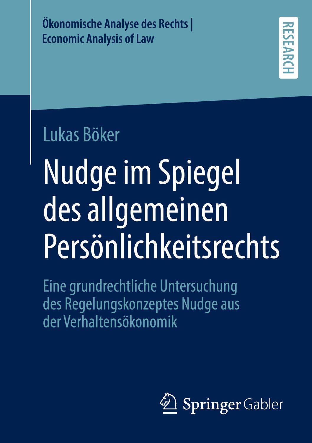 Cover: 9783658334710 | Nudge im Spiegel des allgemeinen Persönlichkeitsrechts | Lukas Böker