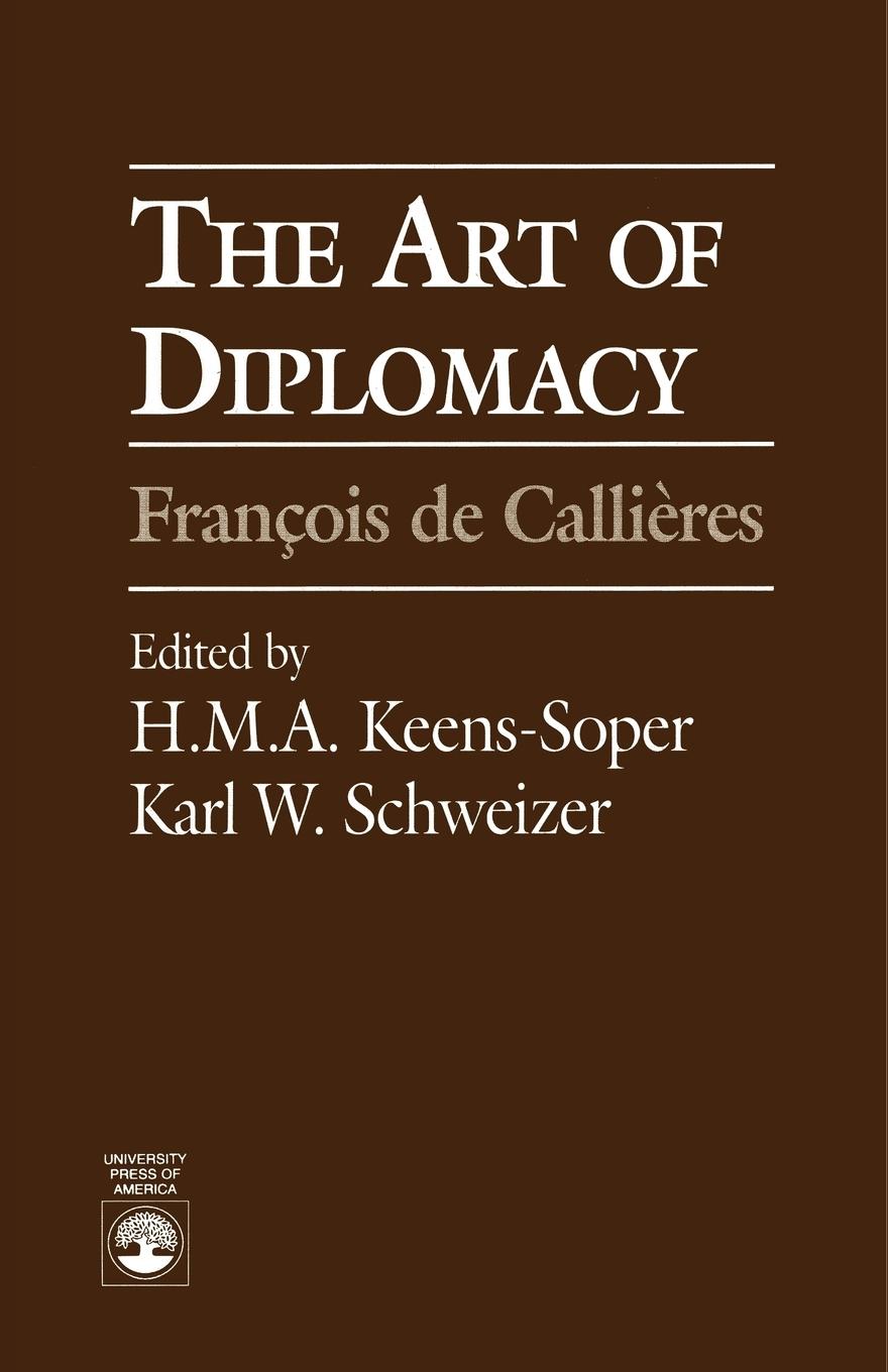 Cover: 9780819187253 | The Art of Diplomacy | Francois de Callieres | Keens-Soper (u. a.)