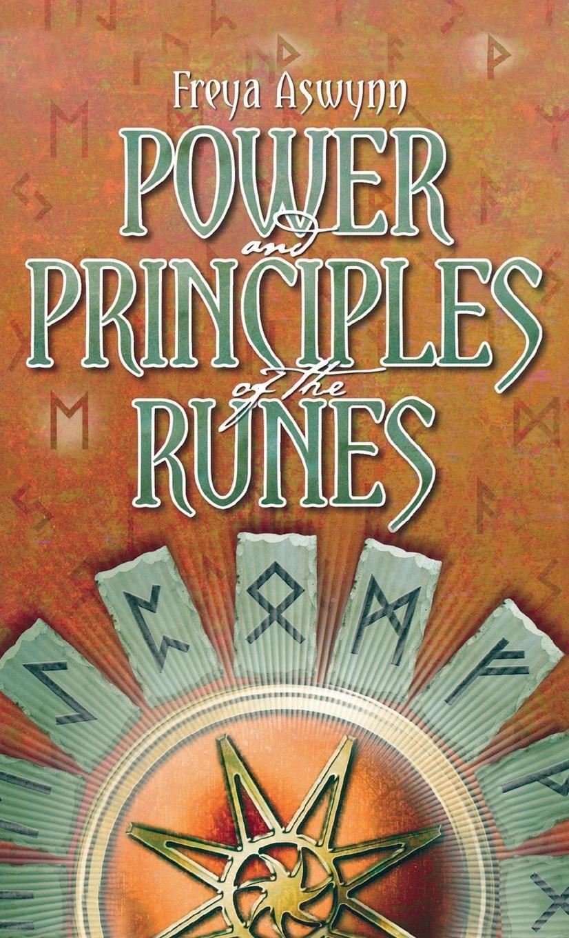 Cover: 9781913660147 | Power and Principles of the Runes | Freya Aswynn | Buch | Englisch