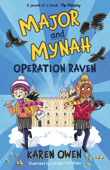 Cover: 9781915444035 | Major and Mynah: Operation Raven | Karen Owen | Taschenbuch | Englisch