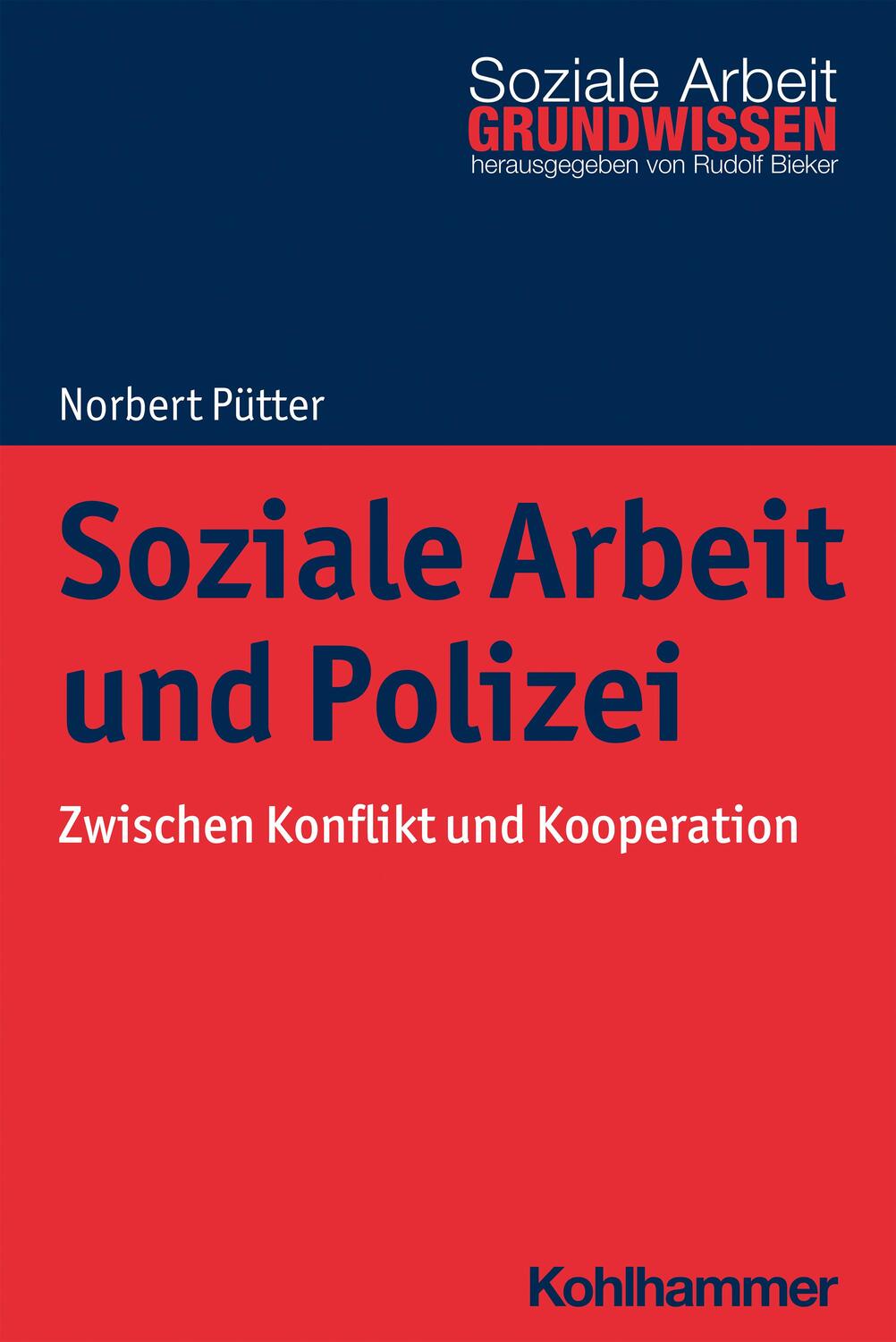 Cover: 9783170392304 | Soziale Arbeit und Polizei | Zwischen Konflikt und Kooperation | Buch