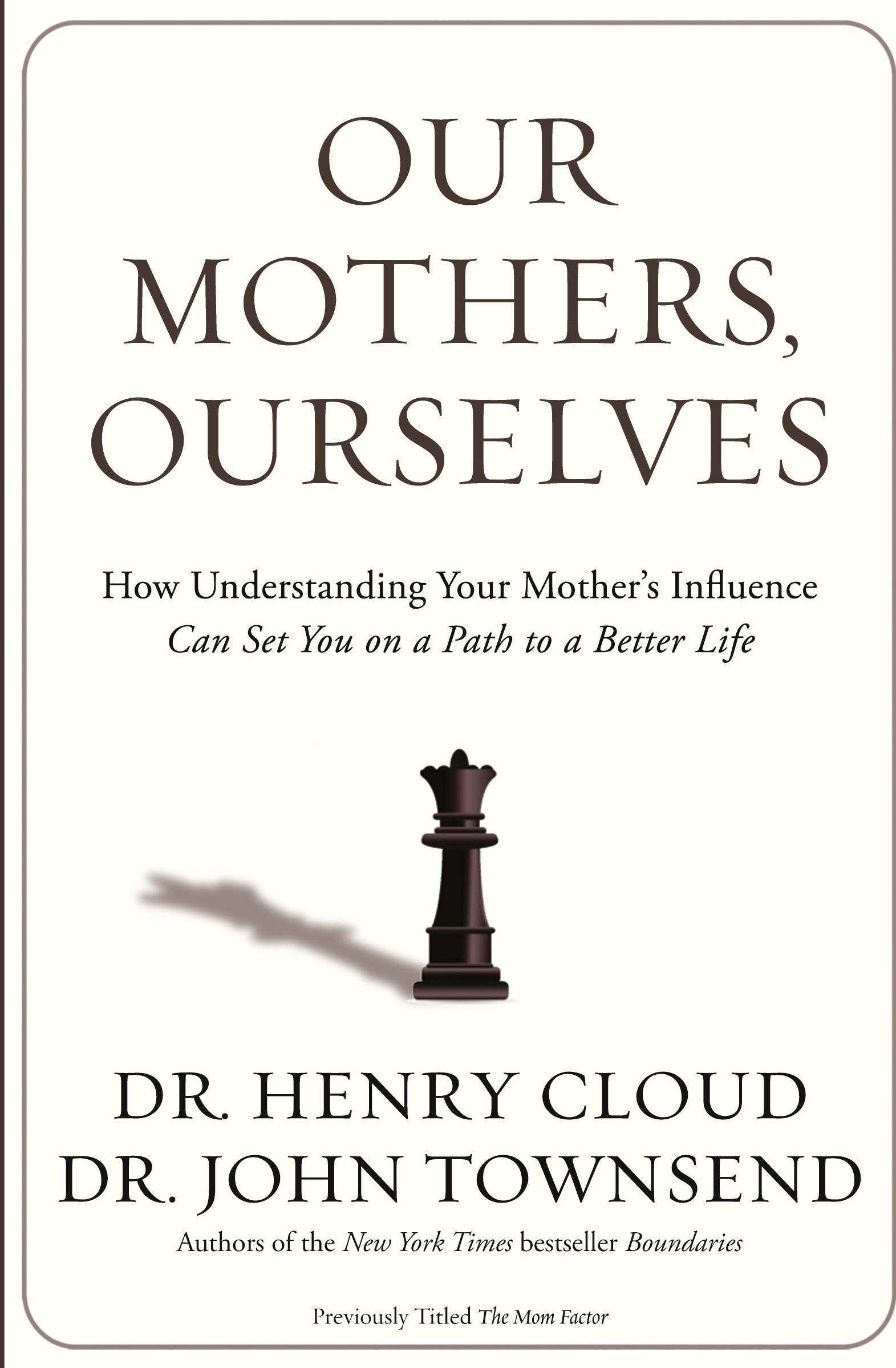 Cover: 9780310342533 | Our Mothers, Ourselves | Henry Cloud (u. a.) | Taschenbuch | Englisch