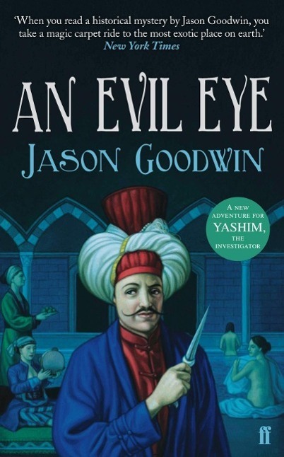 Cover: 9780571239900 | An Evil Eye | Jason Goodwin | Taschenbuch | Englisch | 2012