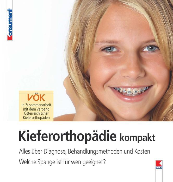 Cover: 9783990131084 | Kieferorthopädie kompakt | Verein für Konsumenteninformation | Buch