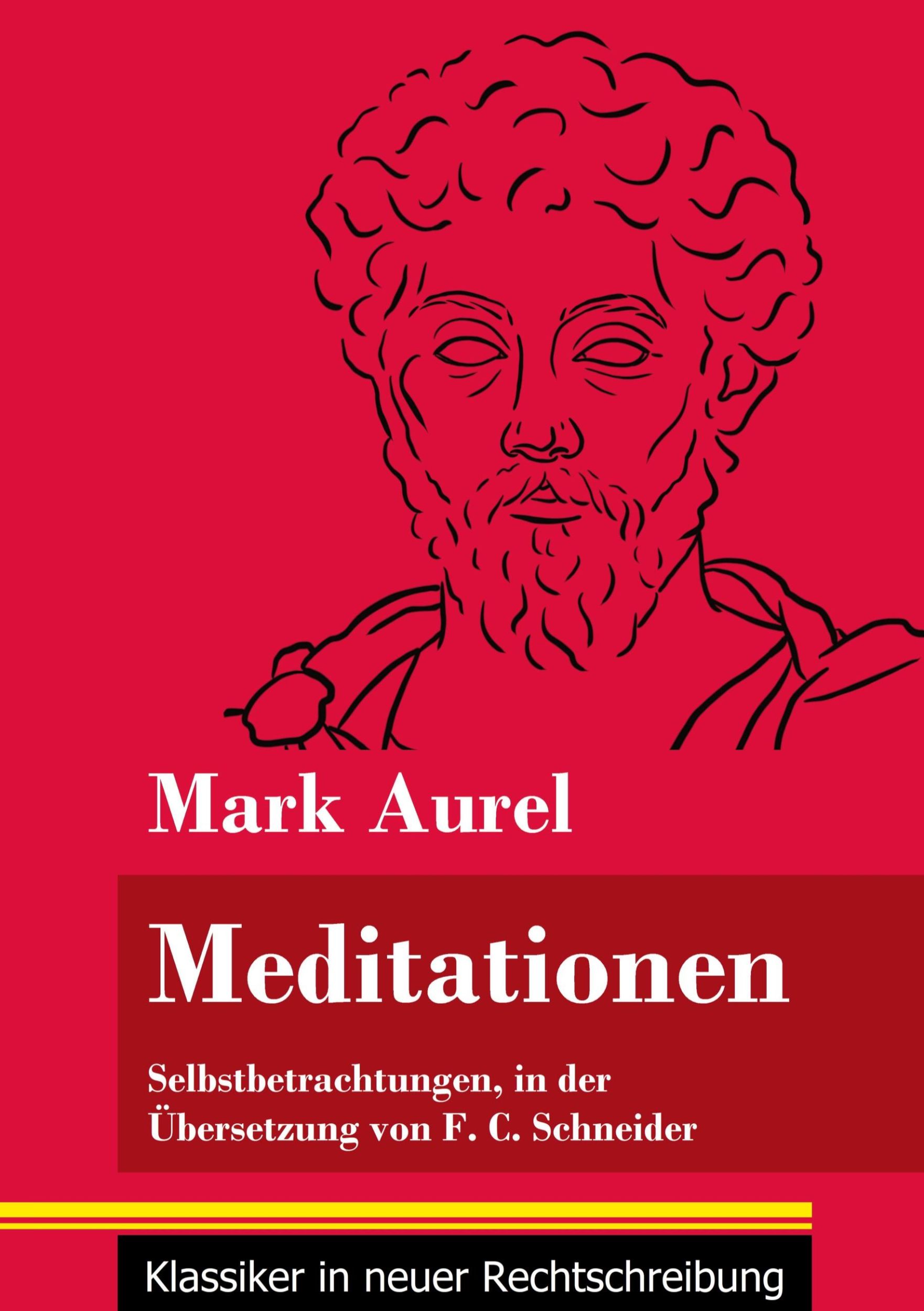 Cover: 9783847848813 | Meditationen | Mark Aurel | Taschenbuch | 116 S. | Deutsch | 2021