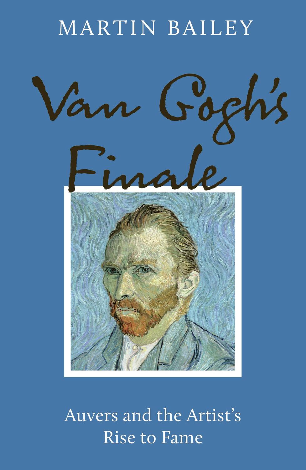 Cover: 9781836003144 | Van Gogh's Finale PB | Martin Bailey | Taschenbuch | Englisch | 2024