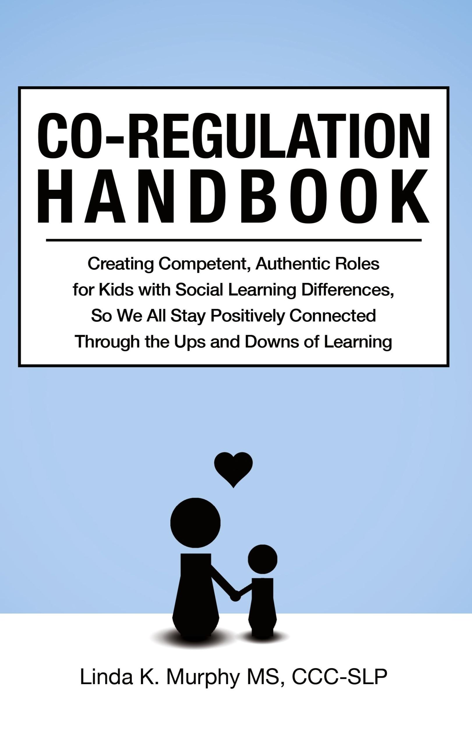 Cover: 9781734516227 | Co-Regulation Handbook | Linda K Murphy | Taschenbuch | Englisch