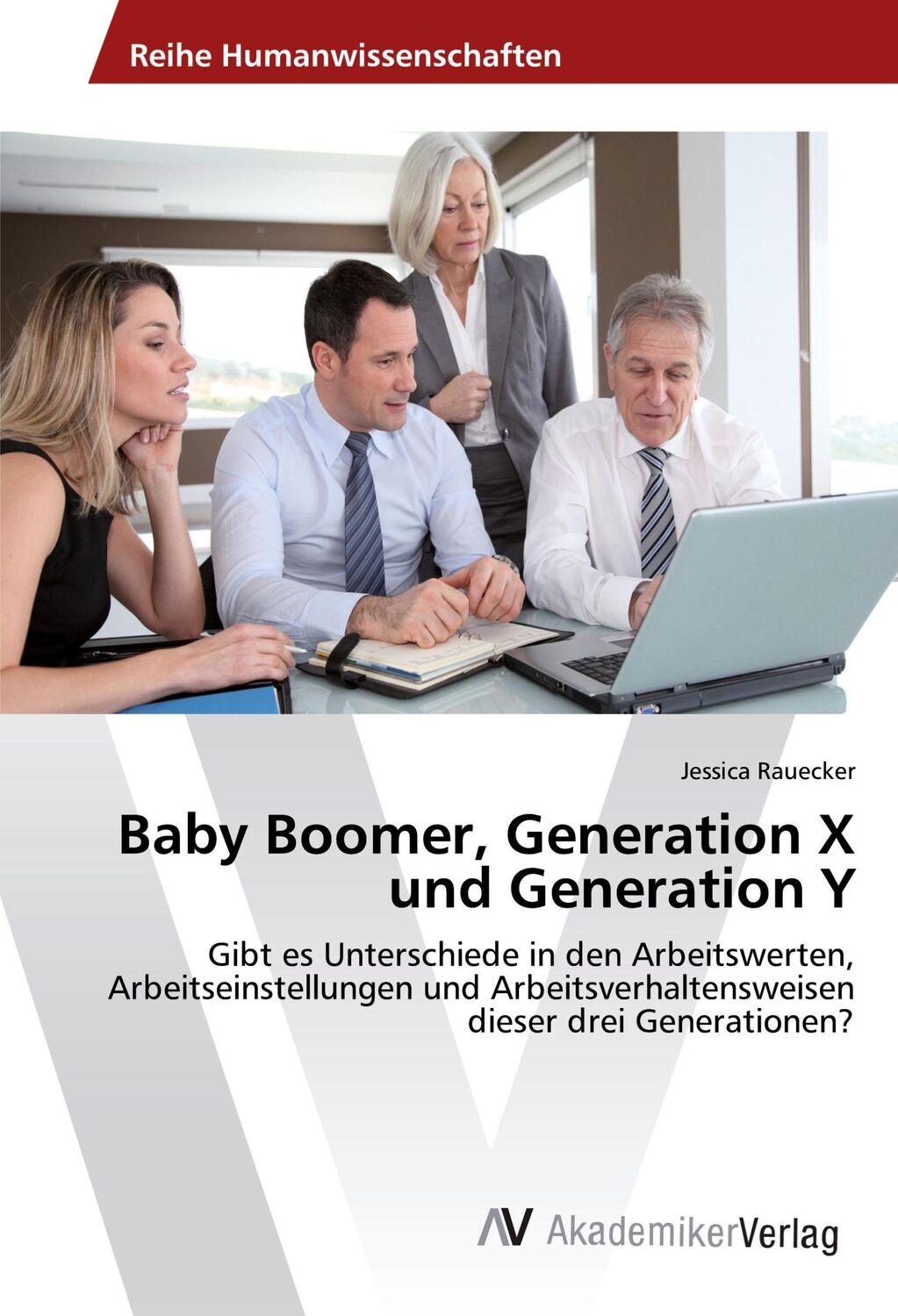 Cover: 9783330505391 | Baby Boomer, Generation X und Generation Y | Jessica Rauecker | Buch