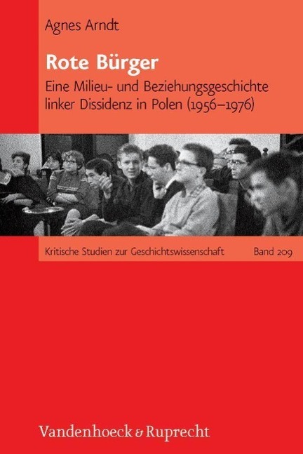 Cover: 9783525370322 | Rote Bürger | Agnes Arndt | Buch | 288 S. | Deutsch | 2013