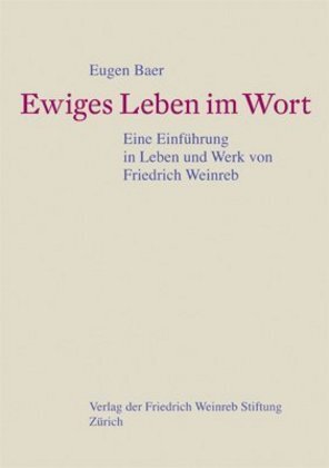 Cover: 9783905783674 | Ewiges Leben im Wort | Eugen Baer | Taschenbuch | 2020