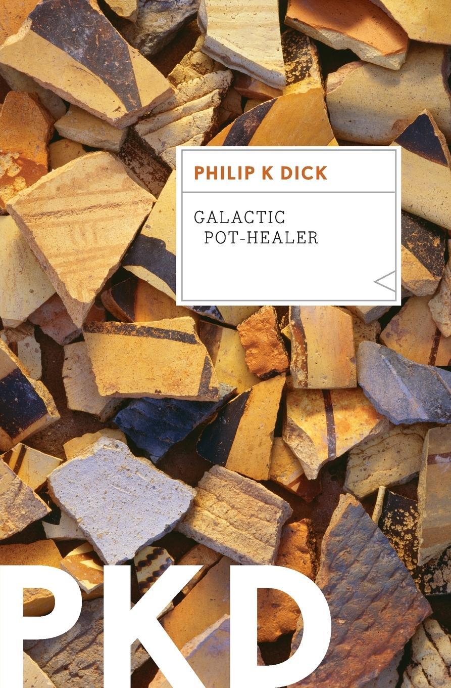 Cover: 9780547572642 | Galactic Pot-Healer | Philip K. Dick | Taschenbuch | Paperback | 2022