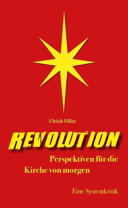 Cover: 9783863573065 | Revolution | Ulrich Filler | Taschenbuch | Deutsch | 2021