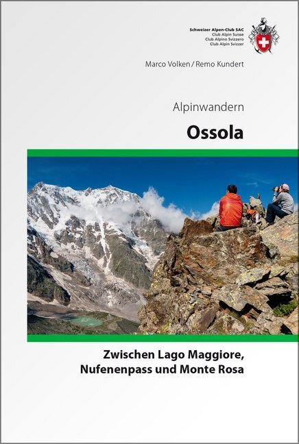 Cover: 9783859024212 | Ossola Alpinwandern | Remo Kundert (u. a.) | Buch | 304 S. | Deutsch