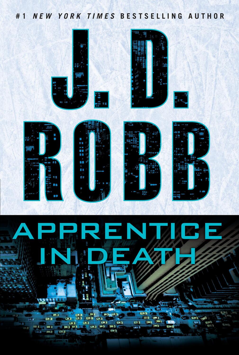 Cover: 9781101987995 | Apprentice in Death | J. D. Robb | Taschenbuch | In Death | 343 S.