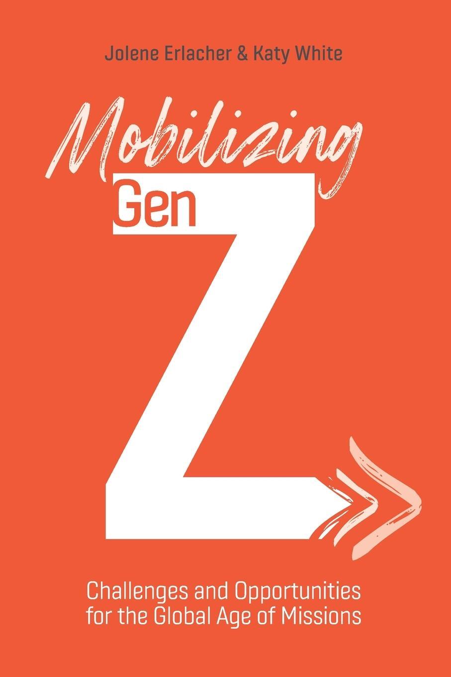 Cover: 9781645083146 | Mobilizing Gen Z | Jolene Erlacher (u. a.) | Taschenbuch | Paperback