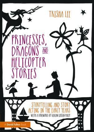 Cover: 9781138797659 | Princesses, Dragons and Helicopter Stories | Trisha Lee | Taschenbuch