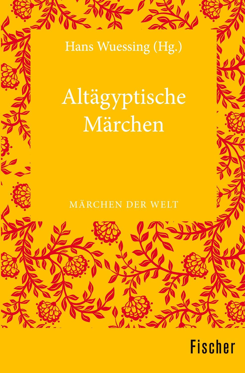 Cover: 9783596370177 | Altägyptische Märchen | Märchen der Welt | Hans Wuessing | Taschenbuch
