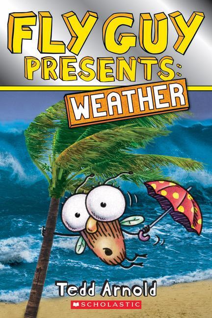 Cover: 9780545851879 | Fly Guy Presents: Weather | Tedd Arnold | Taschenbuch | Englisch