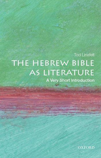 Cover: 9780195300079 | The Hebrew Bible as Literature: A Very Short Introduction | Linafelt