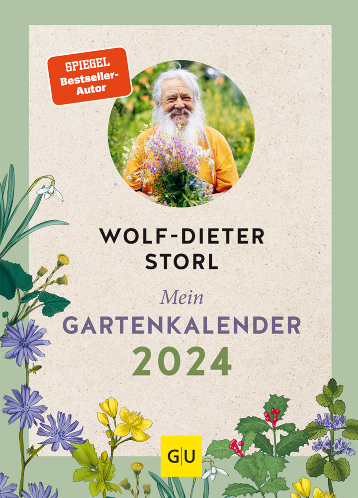 Cover: 9783833887956 | Mein Gartenkalender 2024 | Wolf-Dieter Storl | Buch | 240 S. | Deutsch