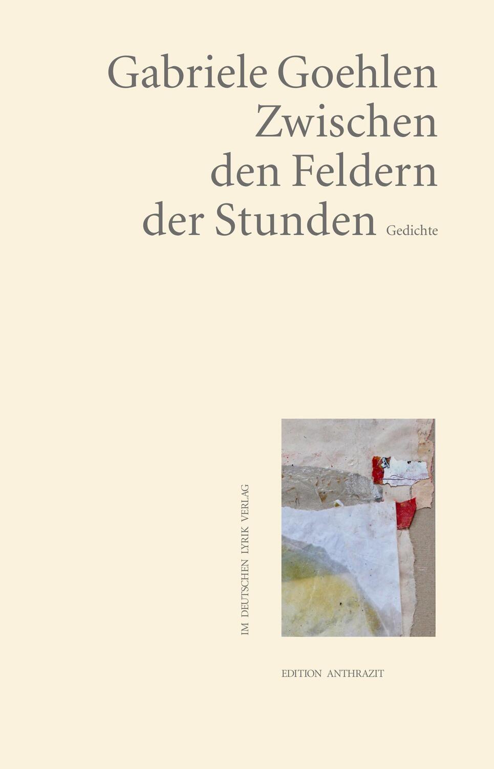 Cover: 9783842247031 | Zwischen den Feldern der Stunden | Gedichte | Gabriele Goehlen | Buch