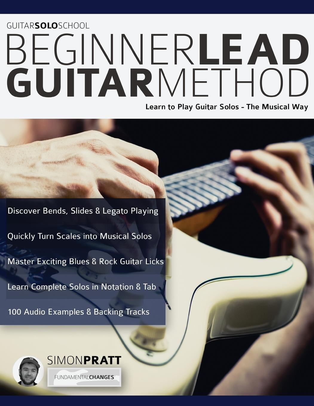 Cover: 9781789330595 | The Beginner Lead Guitar Method | Simon Pratt (u. a.) | Taschenbuch