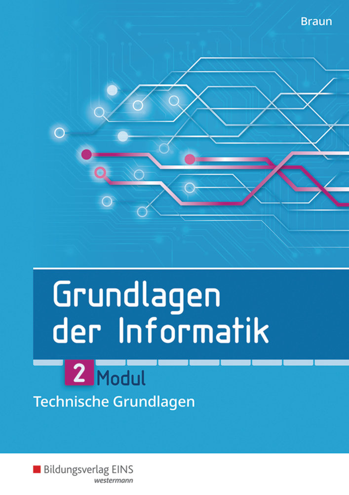 Cover: 9783427092421 | Grundlagen der Informatik - Modul 2: Technische Grundlagen | Braun