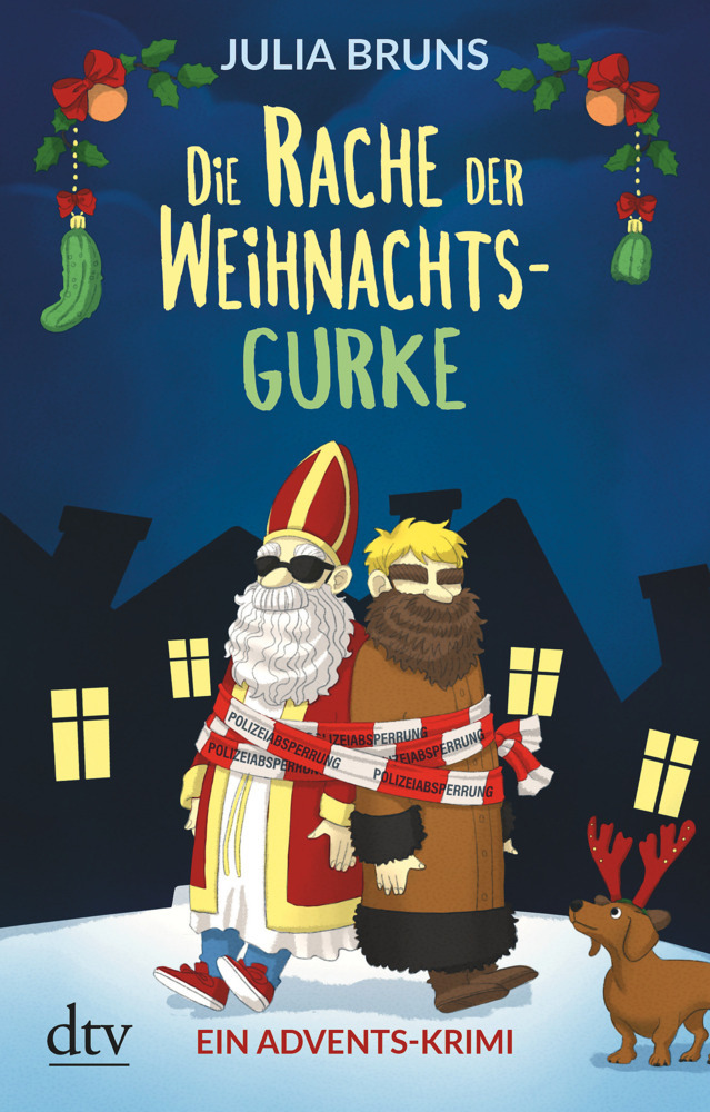 Cover: 9783423218467 | Die Rache der Weihnachtsgurke | Ein Advents-Krimi | Julia Bruns | Buch