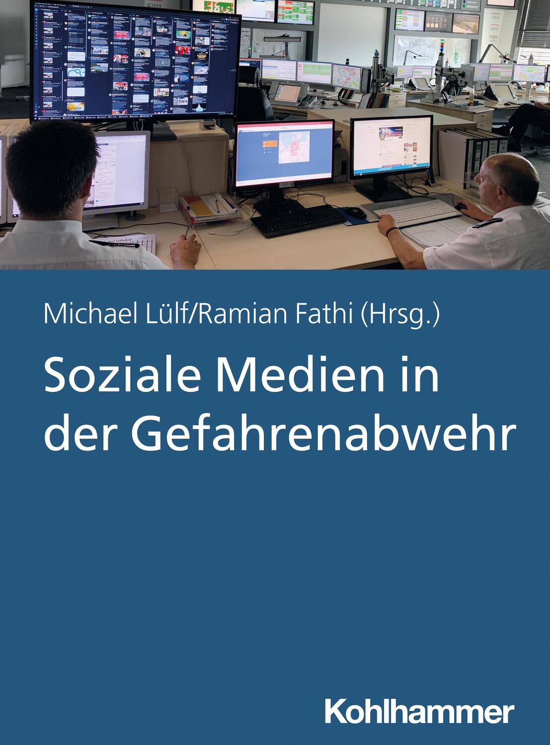 Cover: 9783170349131 | Soziale Medien in der Gefahrenabwehr | Michael Lülf (u. a.) | Buch