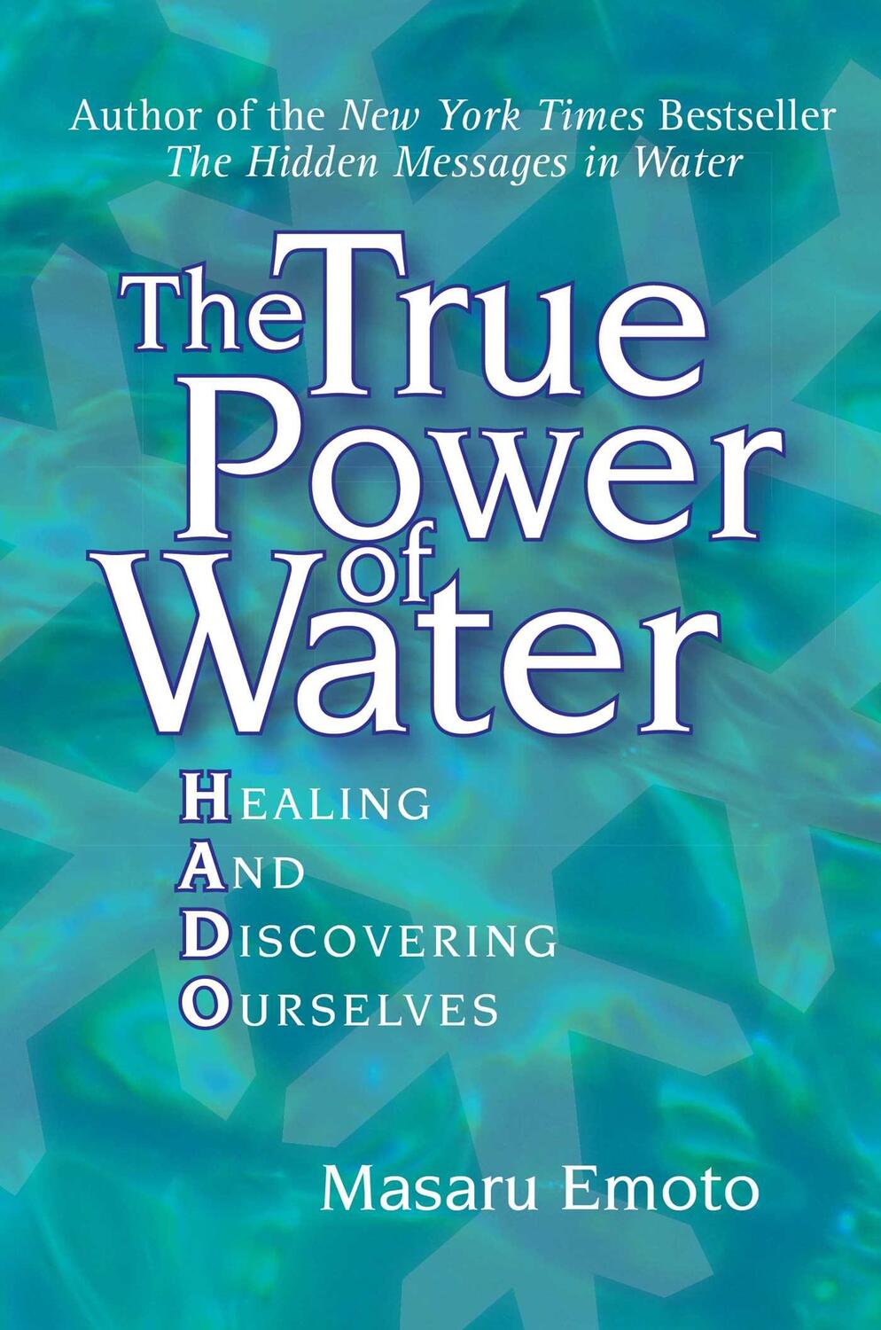 Cover: 9780743289818 | The True Power of Water | Healing and Discovering Ourselves | Emoto
