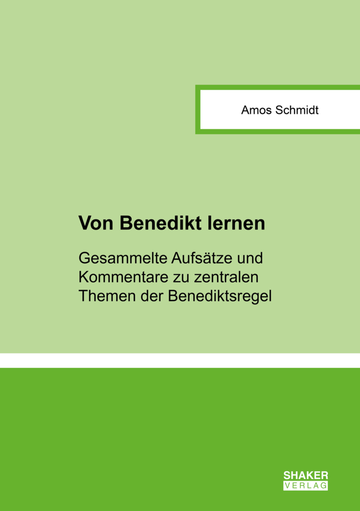 Cover: 9783844082999 | Von Benedikt lernen | Amos Schmidt | Taschenbuch | 133 S. | Deutsch