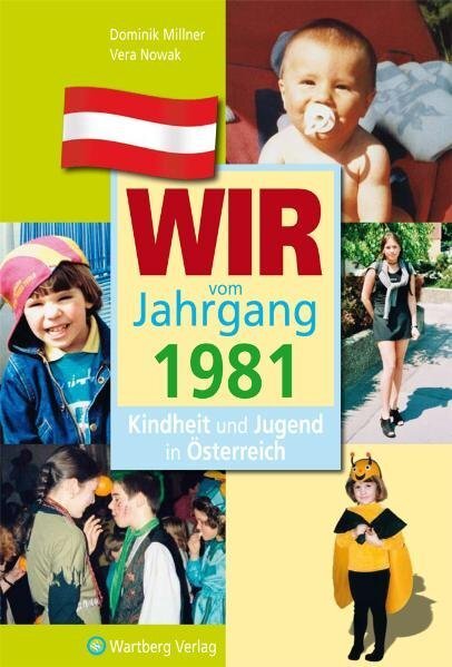 Cover: 9783831326815 | Wir vom Jahrgang 1981 - Kindheit und Jugend in Österreich | Buch