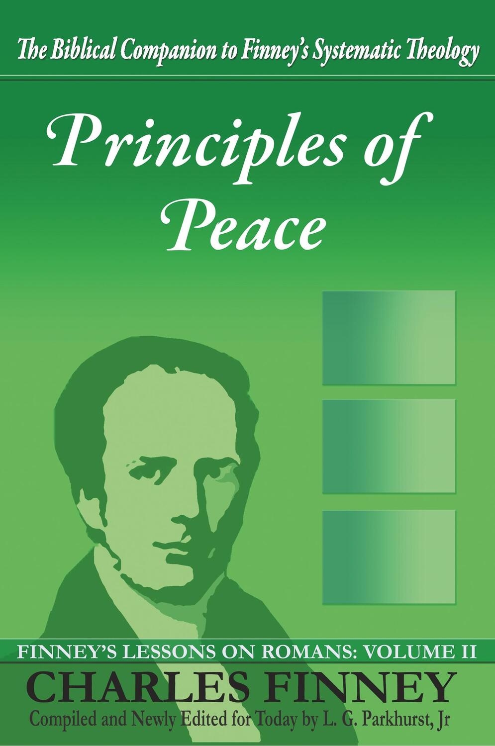 Cover: 9780977805327 | Principles of Peace | Finney's Lessons on Romans: Volume II | Buch