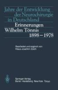 Cover: 9783540138051 | Jahre der Entwicklung der Neurochirurgie in Deutschland | K. -J. Zülch