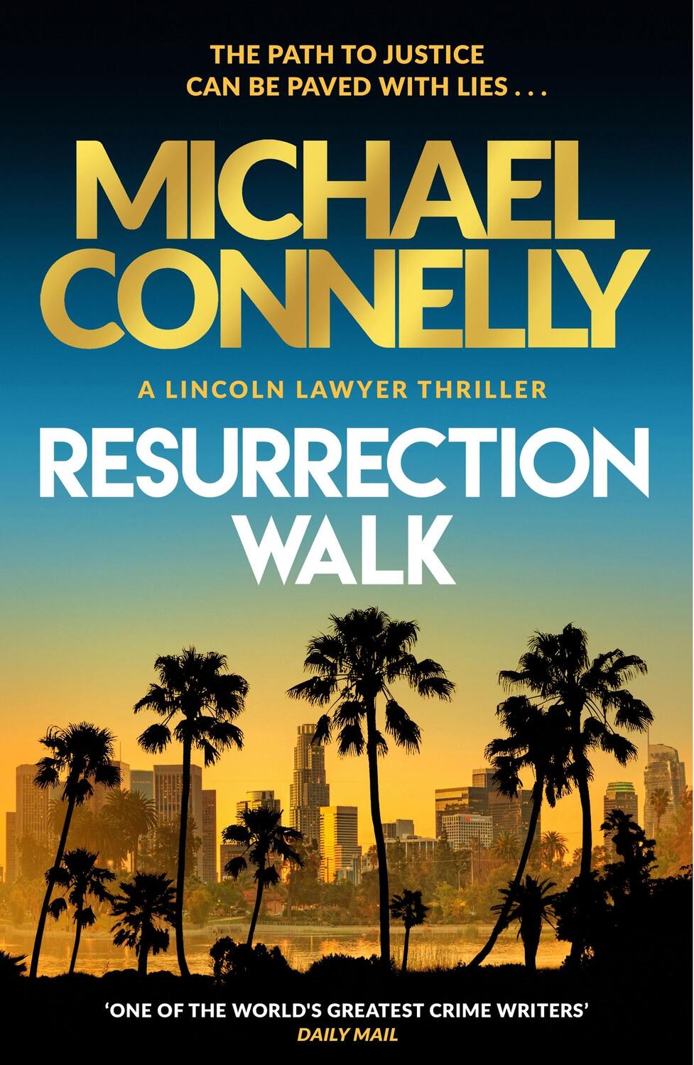Cover: 9781398718968 | Resurrection Walk | The Brand New Blockbuster Lincoln Lawyer Thriller